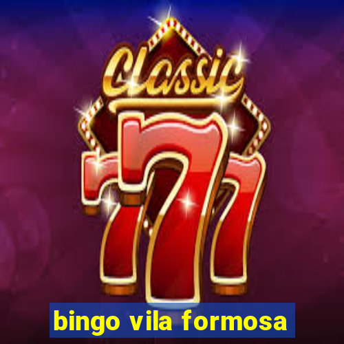 bingo vila formosa